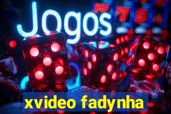 xvideo fadynha